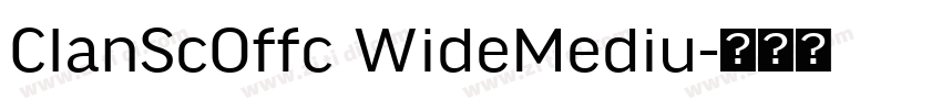ClanScOffc WideMediu字体转换